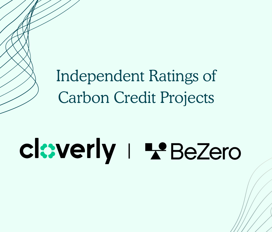 Cloverly Partners with BeZero Carbon for Independent Project Ratings